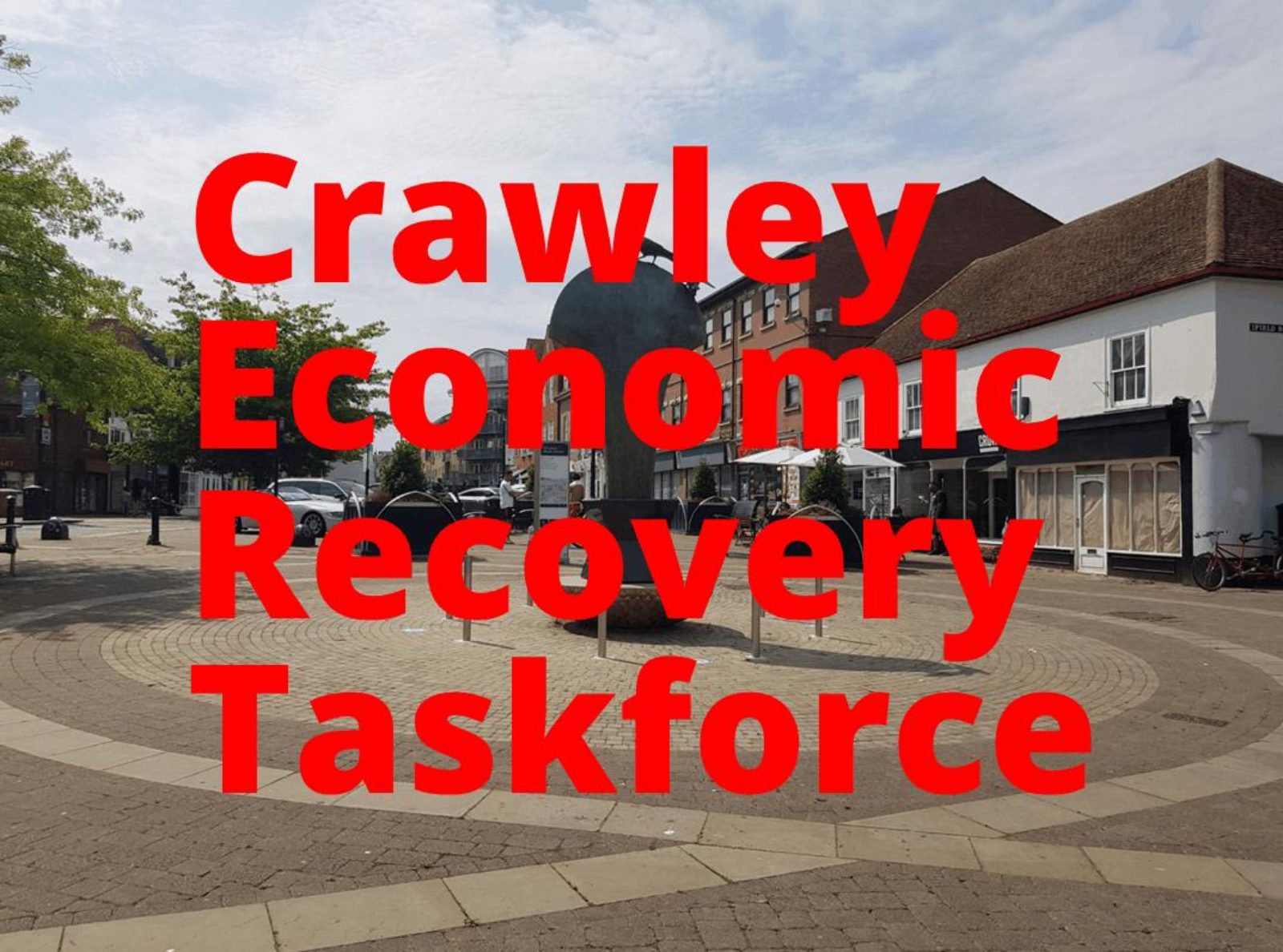 Crawley Economic Recovery Taskforce
